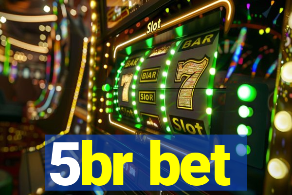 5br bet